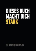 Dieses Buch macht dich stark Cover des Buches Dieses Buch macht dich stark (ISBN: 9783517097251)