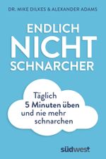 Endlich Nichtschnarcher Cover des Buches Endlich Nichtschnarcher (ISBN: 9783517097305)