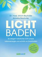 Lichtbaden Cover des Buches Lichtbaden (ISBN: 9783517097756)
