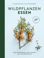 Wildpflanzen essen Cover des Buches Wildpflanzen essen (ISBN: 9783517098470)