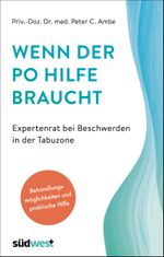 Wenn der Po Hilfe braucht - Expertenrat bei Beschwerden in der Tabuzone Cover des Buches Wenn der Po Hilfe braucht - Expertenrat bei Beschwerden in der Tabuzone (ISBN: 9783517098685)