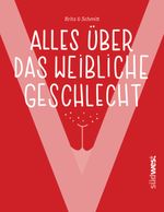 "V" - Alles über das weibliche Geschlecht Cover des Buches "V" - Alles über das weibliche Geschlecht (ISBN: 9783517099750)