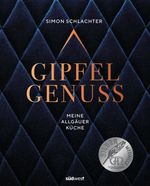 Gipfelgenuss Cover des Buches Gipfelgenuss (ISBN: 9783517101903)