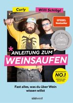 Anleitung zum Weinsaufen Cover des Buches Anleitung zum Weinsaufen (ISBN: 9783517102252)