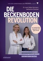 Die Beckenboden-Revolution Cover des Buches Die Beckenboden-Revolution (ISBN: 9783517103860)