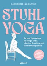 Stuhl-Yoga Cover des Buches Stuhl-Yoga (ISBN: 9783517104287)