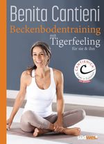 Beckenbodentraining mit Tigerfeeling Cover des Buches Beckenbodentraining mit Tigerfeeling (ISBN: 9783517104348)