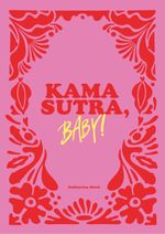 Kamasutra, Baby! Cover des Buches Kamasutra, Baby! (ISBN: 9783517303284)