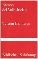 Tyrann Banderas. Cover des Buches Tyrann Banderas. (ISBN: 9783518014301)