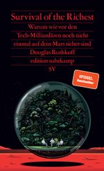 Survival of the Richest Cover des Buches Survival of the Richest (ISBN: 9783518029992)