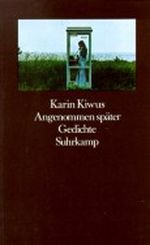 Angenommen später Cover des Buches Angenommen später (ISBN: 9783518034392)