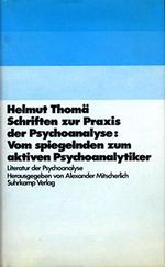 Schriften zur Praxis der Psychoanalyse: Vom spiegelnden zum aktiven Psychoanalytiker Cover des Buches Schriften zur Praxis der Psychoanalyse: Vom spiegelnden zum aktiven Psychoanalytiker (ISBN: 9783518075906)