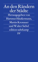 An den Rändern der Städte Cover des Buches An den Rändern der Städte (ISBN: 9783518122525)