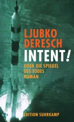 Intent! Cover des Buches Intent! (ISBN: 9783518125366)