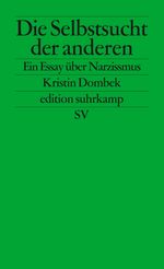 Die Selbstsucht der anderen Cover des Buches Die Selbstsucht der anderen (ISBN: 9783518127087)