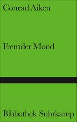 Fremder Mond Cover des Buches Fremder Mond (ISBN: 9783518220146)