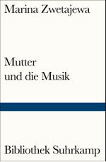 Mutter und die Musik Cover des Buches Mutter und die Musik (ISBN: 9783518240809)