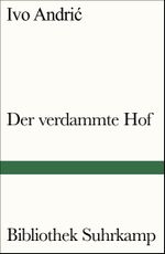 Der verdammte Hof Cover des Buches Der verdammte Hof (ISBN: 9783518241011)