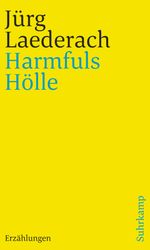 Harmfuls Hölle Cover des Buches Harmfuls Hölle (ISBN: 9783518241226)