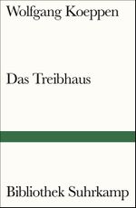 Das Treibhaus Cover des Buches Das Treibhaus (ISBN: 9783518242193)