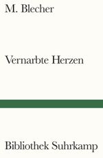 Vernarbte Herzen Cover des Buches Vernarbte Herzen (ISBN: 9783518244449)