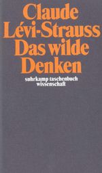 Das wilde Denken Cover des Buches Das wilde Denken (ISBN: 9783518276143)
