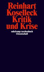Kritik und Krise Cover des Buches Kritik und Krise (ISBN: 9783518276365)