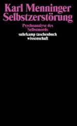 Selbstzerstörung Cover des Buches Selbstzerstörung (ISBN: 9783518278499)