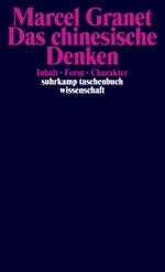 Die chinesische Zivilisation /Das chinesische Denken / Die chinesische Zivilisation Cover des Buches Die chinesische Zivilisation /Das chinesische Denken / Die chinesische Zivilisation (ISBN: 9783518281192)