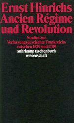 Ancien Régime und Revolution Cover des Buches Ancien Régime und Revolution (ISBN: 9783518283585)