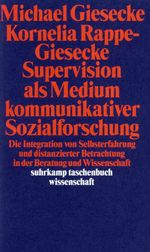 Supervision als Medium kommunikativer Sozialforschung Cover des Buches Supervision als Medium kommunikativer Sozialforschung (ISBN: 9783518287057)