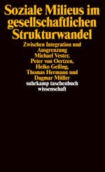 Soziale Milieus im gesellschaftlichen Strukturwandel Cover des Buches Soziale Milieus im gesellschaftlichen Strukturwandel (ISBN: 9783518289129)