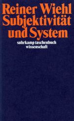 Subjektivität und System Cover des Buches Subjektivität und System (ISBN: 9783518290941)