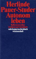 Autonom leben Cover des Buches Autonom leben (ISBN: 9783518290965)