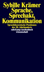 Sprache, Sprechakt, Kommunikation Cover des Buches Sprache, Sprechakt, Kommunikation (ISBN: 9783518291214)
