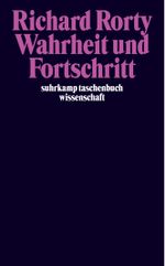 Wahrheit und Fortschritt Cover des Buches Wahrheit und Fortschritt (ISBN: 9783518292204)