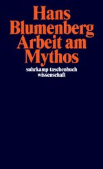 Arbeit am Mythos Cover des Buches Arbeit am Mythos (ISBN: 9783518294055)