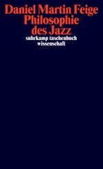 Philosophie des Jazz Cover des Buches Philosophie des Jazz (ISBN: 9783518296967)