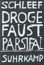 Droge Faust Parsifal Cover des Buches Droge Faust Parsifal (ISBN: 9783518408629)