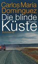 Die blinde Küste Cover des Buches Die blinde Küste (ISBN: 9783518421819)