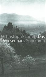 Das Wiesenhaus Cover des Buches Das Wiesenhaus (ISBN: 9783518422854)