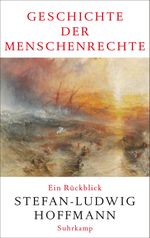 Geschichte der Menschenrechte Cover des Buches Geschichte der Menschenrechte (ISBN: 9783518428382)