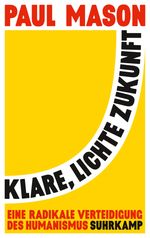 Klare, lichte Zukunft Cover des Buches Klare, lichte Zukunft (ISBN: 9783518428603)
