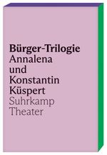 Bürger-Trilogie Cover des Buches Bürger-Trilogie (ISBN: 9783518431207)