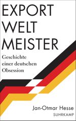 Exportweltmeister Cover des Buches Exportweltmeister (ISBN: 9783518431344)