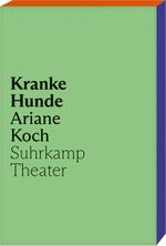 Kranke Hunde Cover des Buches Kranke Hunde (ISBN: 9783518432082)