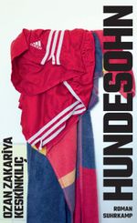 Hundesohn Cover des Buches Hundesohn (ISBN: 9783518432549)