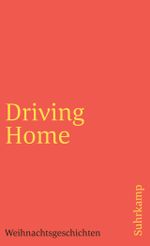 Driving Home Cover des Buches Driving Home (ISBN: 9783518458105)