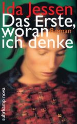 Das Erste, woran ich denke Cover des Buches Das Erste, woran ich denke (ISBN: 9783518461952)