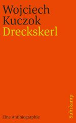Dreckskerl Cover des Buches Dreckskerl (ISBN: 9783518463147)